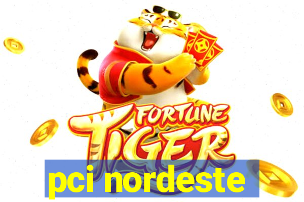 pci nordeste